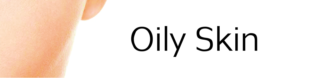 Oily